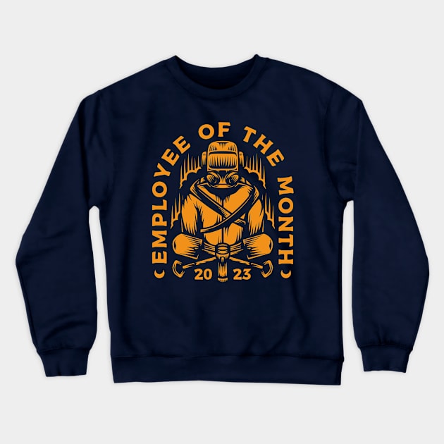 Employee of the Month Crewneck Sweatshirt by Alundrart